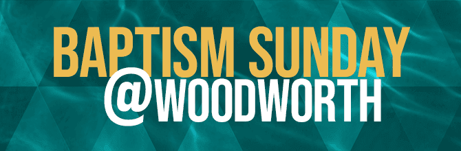 Woodworth Baptism Sunday – October 23, 2022